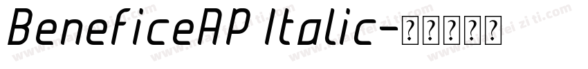 BeneficeAP Italic字体转换